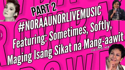 Nora Aunor's 'Unexpected Encore' Concert: A Symphony of Nostalgia and Triumphant Returns